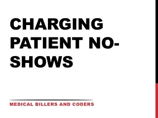 charging patient no shows
