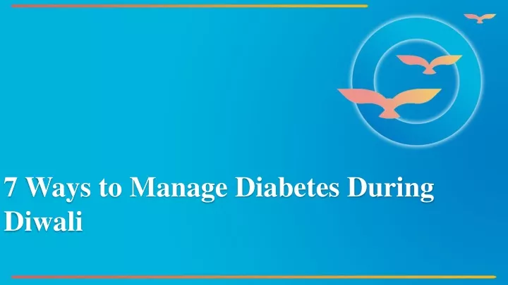 7 ways to manage diabetes during diwali