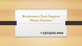 Roadrunner Tech Support Phone Number 1(833)836-0944