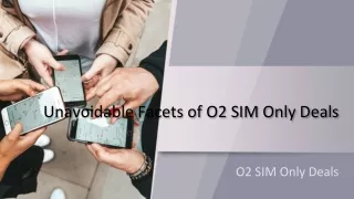 unavoidable facets of o2 sim only deals