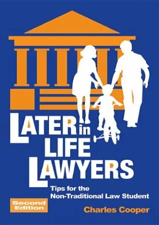EPUB Later in Life Lawyers 2nd Ed  Tips for the Non Traditional Law Student