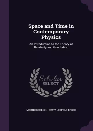 EBOOK Space and Time in Contemporary Physics An Introduction to the Theory of