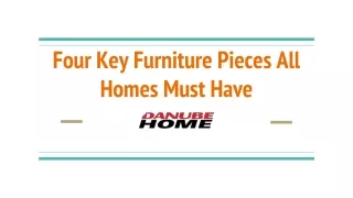Four Key Furniture Pieces All Homes Must Have