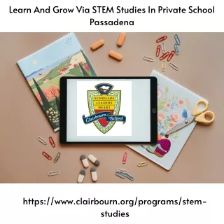learn and grow via stem studies in private school