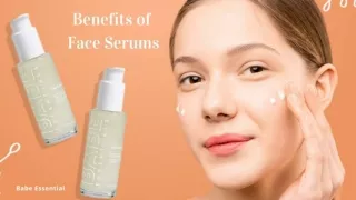 Benefits of Face Serums