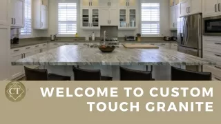 Custom Granite CounterTops Mill Creek | Custom Touch Granite | For Home Look