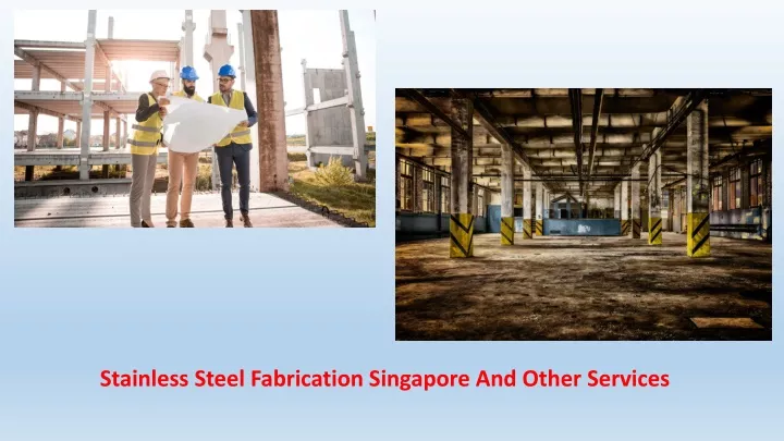 stainless steel fabrication singapore and other services