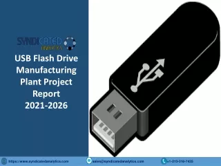 USB Flash Drive Manufacturing Plant Project Report PDF 2021-2026