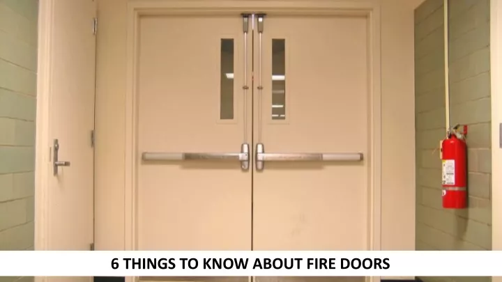 6 things to know about fire doors