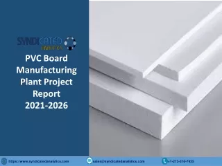 PVC Board Manufacturing Plant Project Report PDF 2021-2026