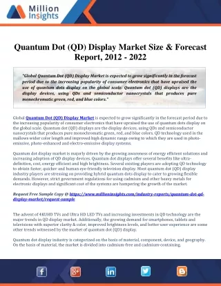 Quantum Dot (QD) Display Market is expected to grow significantly in 2022