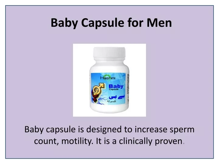 baby capsule for men