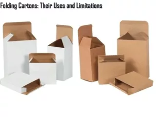 Folding Cartons: Their Uses and Limitations