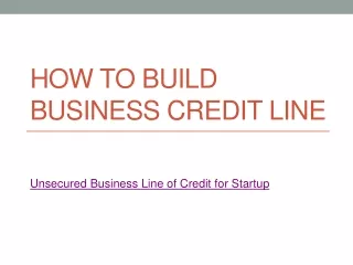 How To Build Business Credit Line