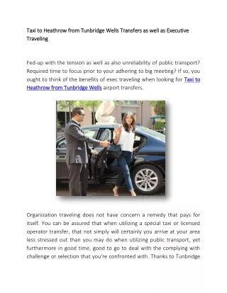 Taxi to Heathrow from Tunbridge Wells Transfers as well as Executive Traveling