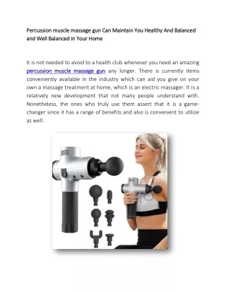 Percussion muscle massage gun Can Maintain You Healthy and Balanced in Your Home