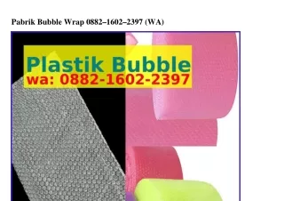 Pabrik Bubble Wrap O88ᒿ~IᏮOᒿ~ᒿ397{WA}