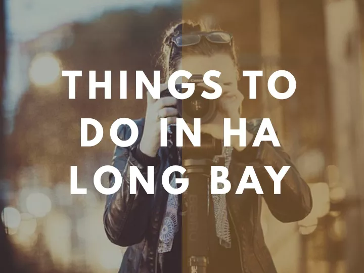 things to do in ha long bay