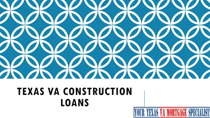 texas va construction loans