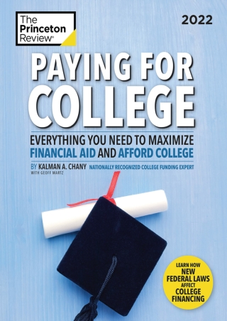 EBOOK Paying for College 2022 Everything You Need to Maximize Financial Aid and