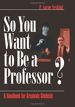 EBOOK So You Want to Be a Professor  A Handbook for Graduate Students