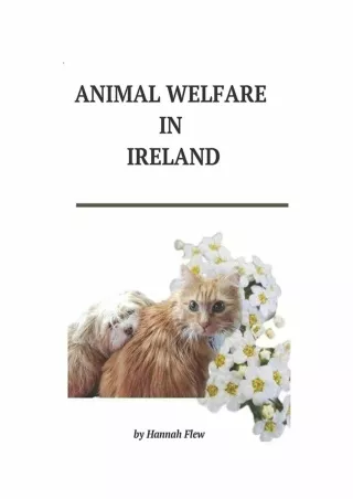 DOWNLOAD Animal Welfare in Ireland Animal Care
