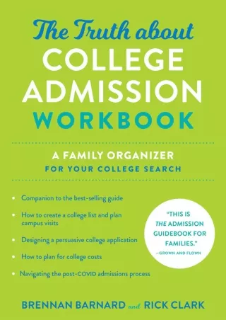 DOWNLOAD The Truth about College Admission Workbook A Family Organizer for Your