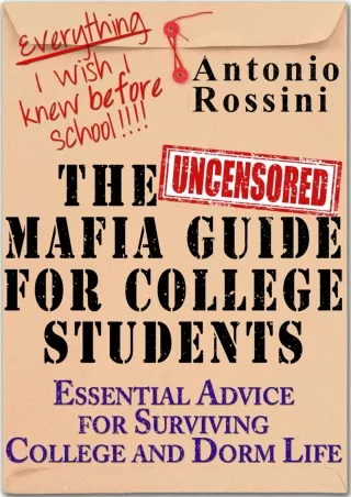 EBOOK The Uncensored Mafia Guide for College Students Essential Advice for