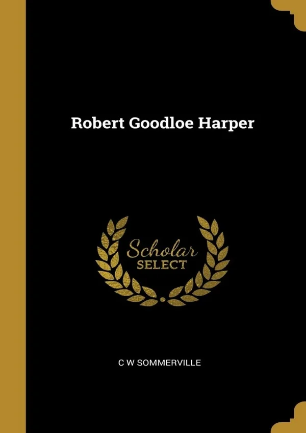 EBOOK Robert Goodloe Harper