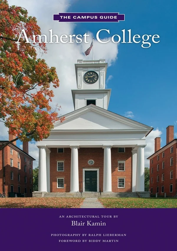 READ Amherst College An Architectural Tour The Campus Guides