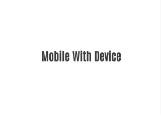 mobile with device