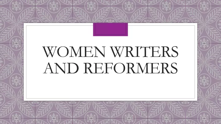 women writers and reformers
