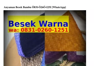 Anyaman Besek Bambu O831-O2ᏮO-1251{WA}