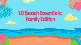 10 Beach Essentials_ Family Edition