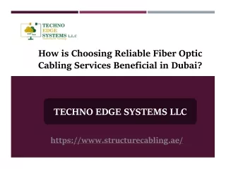 how is choosing reliable fiber optic cabling