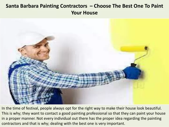 santa barbara painting contractors choose the best one to paint your house