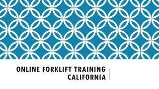 Online Forklift Training California