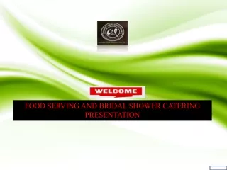 Food serving and Bridal shower catering presentation.pptx