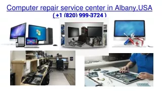 Computer/Leptop repair service center in Albany