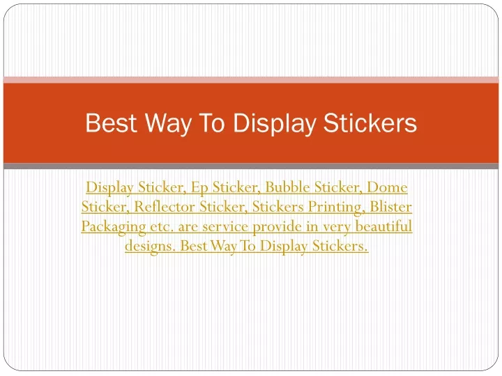 best way to display stickers