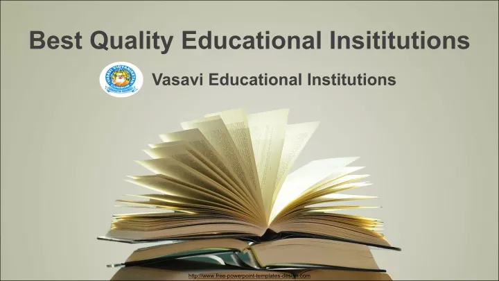 best quality educational insititutions
