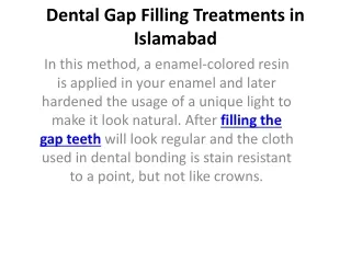 Dental Gap Filling Treatments in Islamabad