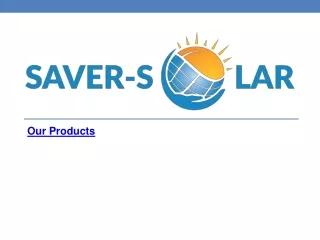 Saver Solar Products