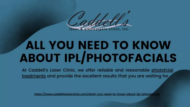 all you need to know about ipl photofacials