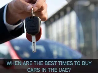 When are the Best Times to Buy Cars in the UAE