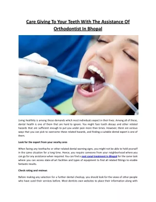 Care Giving To Your Teeth With The Assistance Of Orthodontist In Bhopal