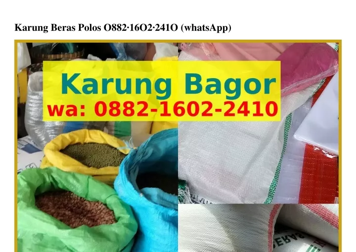 karung beras polos o882 16o2 241o whatsapp