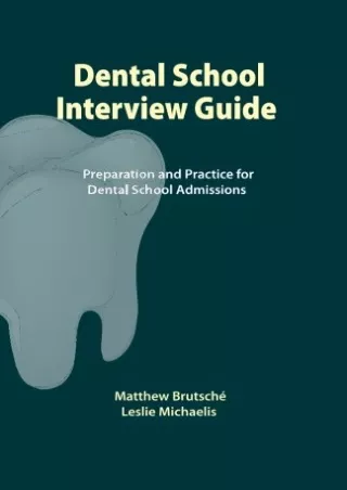 EBOOK Dental School Interview Guide Preparation and practice for dental school