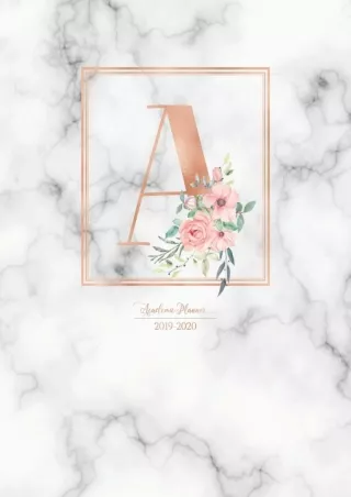 DOWNLOAD Academic Planner 2019 2020 Rose Gold Monogram Letter A with Pink Flowers