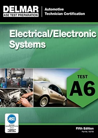 READ ASE Test Preparation  A6 Electrical Electronic Systems ASE Test Prep